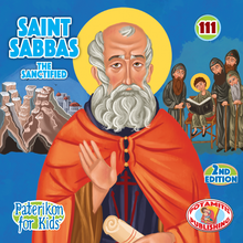 Load image into Gallery viewer, 111 Paterikon for Kids - Saint Sabbas the Sanctified