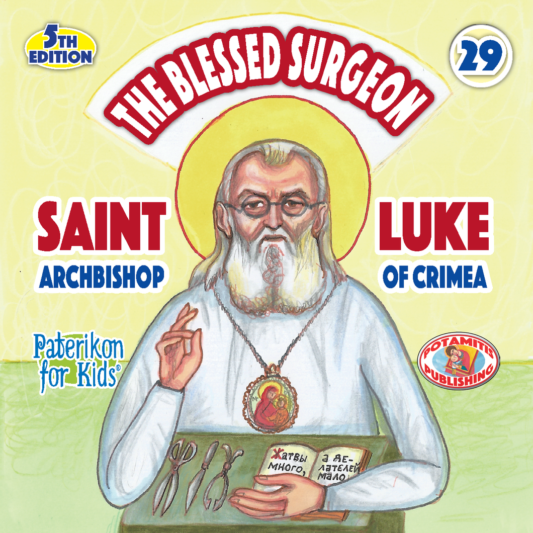 29 Paterikon for Kids - English - The Blessed Surgeon- St. Luke