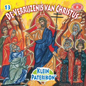 13 Paterikon for Kids - The Resurrection of Christ