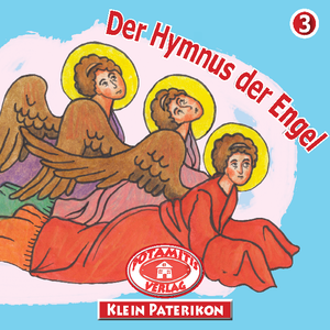 3 Paterikon for Kids - The Trisagion Hymn