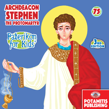 Load image into Gallery viewer, 75 - Paterikon for Kids - Saint Stephen the First Martyr